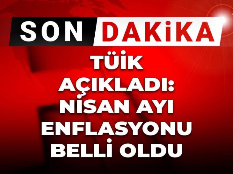 son-dakika-tuik-acikladi-nisan-ayi-enflasyonu-belli-oldu-SuEZRjyt